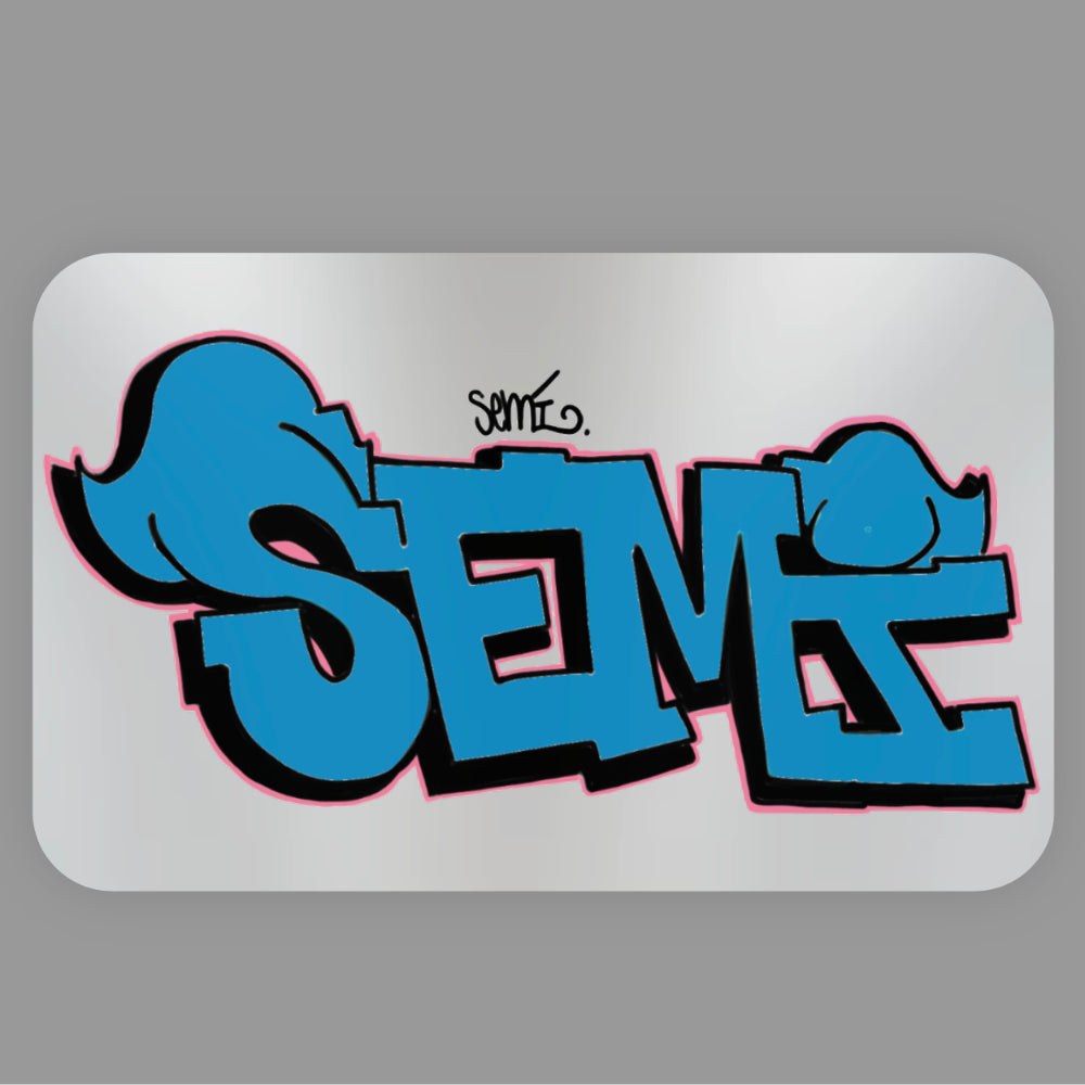 "Semi" Grafitti Sticker  9x5cm